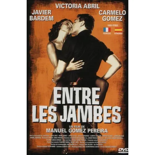 Entre Les Jambes - Gomez Pereira, Manuel / DVD Comédie Humour - Stand-up 31/12/