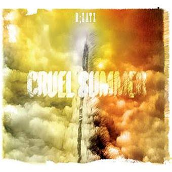R;Zatz — Cruel Summer, CD Digipack 13 titres (2012)
