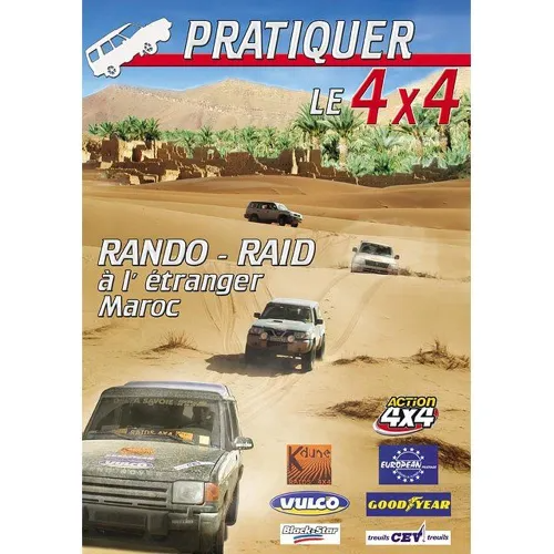 Pratiquer Le 4x4 À L'étranger : Rando Raid Avec Armand - Jean-Michel Maldera /