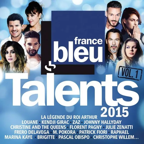 Talents France Bleu 2015 Vol. 1 - Collectif / CD Variété Française 2015 CD Albu