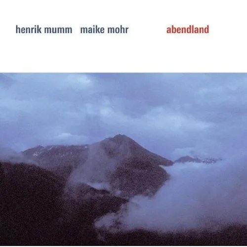 Abendland - Mohr, Maike & Henrik Mumm / CD Jazz 2005 CD Album