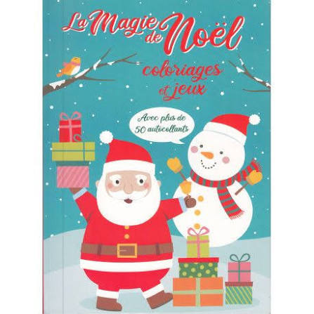 La magie de Noël Coloriages Jeux + de 50 autocollants