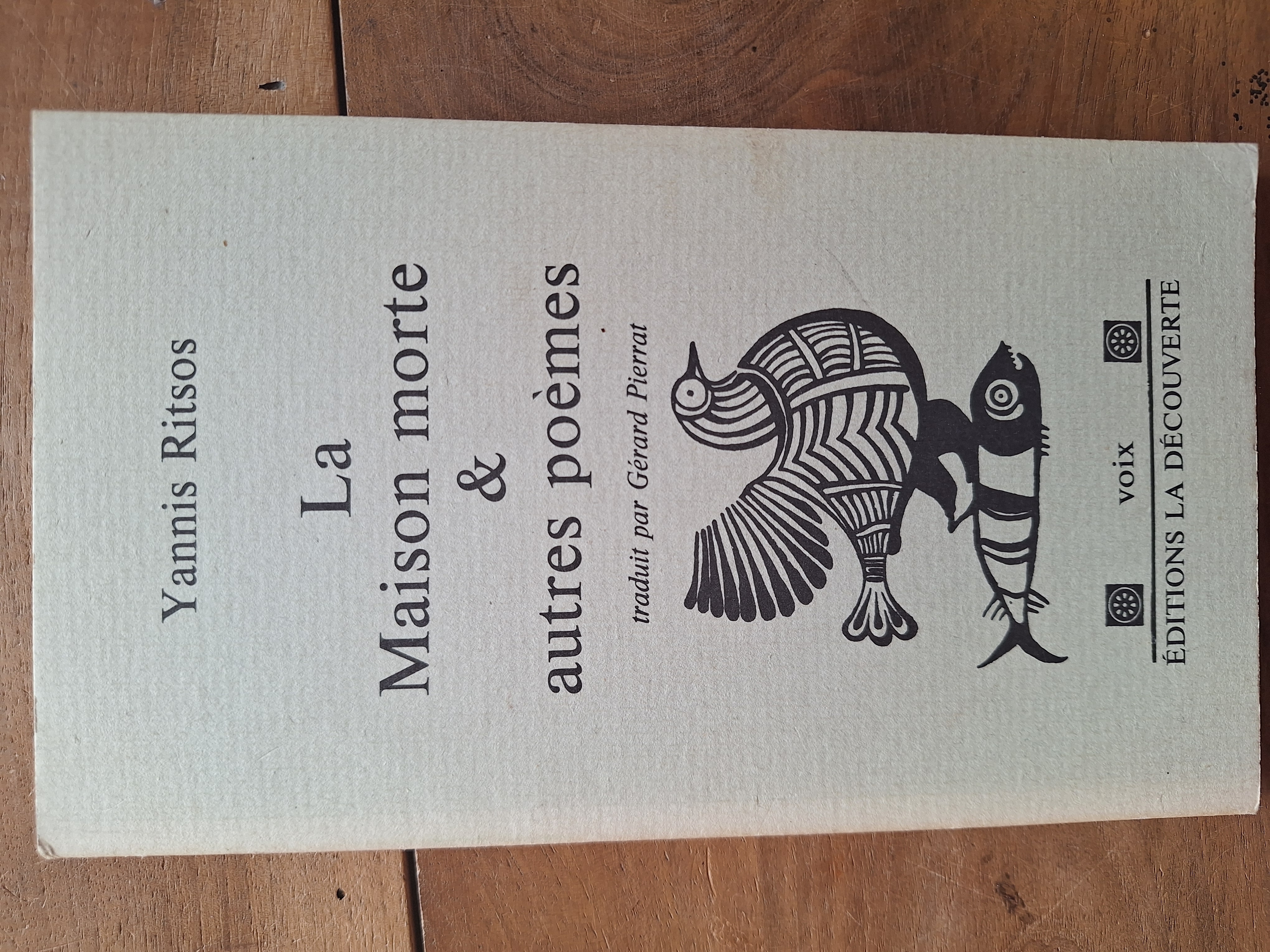 LA Maison Morte & Autres Poemes