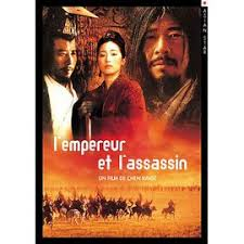 L'Empereur et l'assassin - Chen Kaige 07/04/2010 163 minutes Tous public