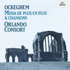 Ockeghem: Missa De Plus En Plus & Chansons / Orlando Consort - The Artists / CD