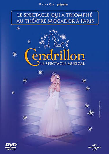 Cendrillon, Le Spectacle Musical