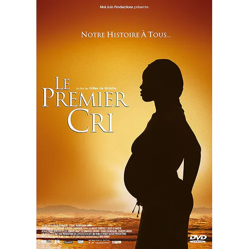 Le Premier Cri - Gilles De Maistre / DVD Divers 30/04/2008 Tous public