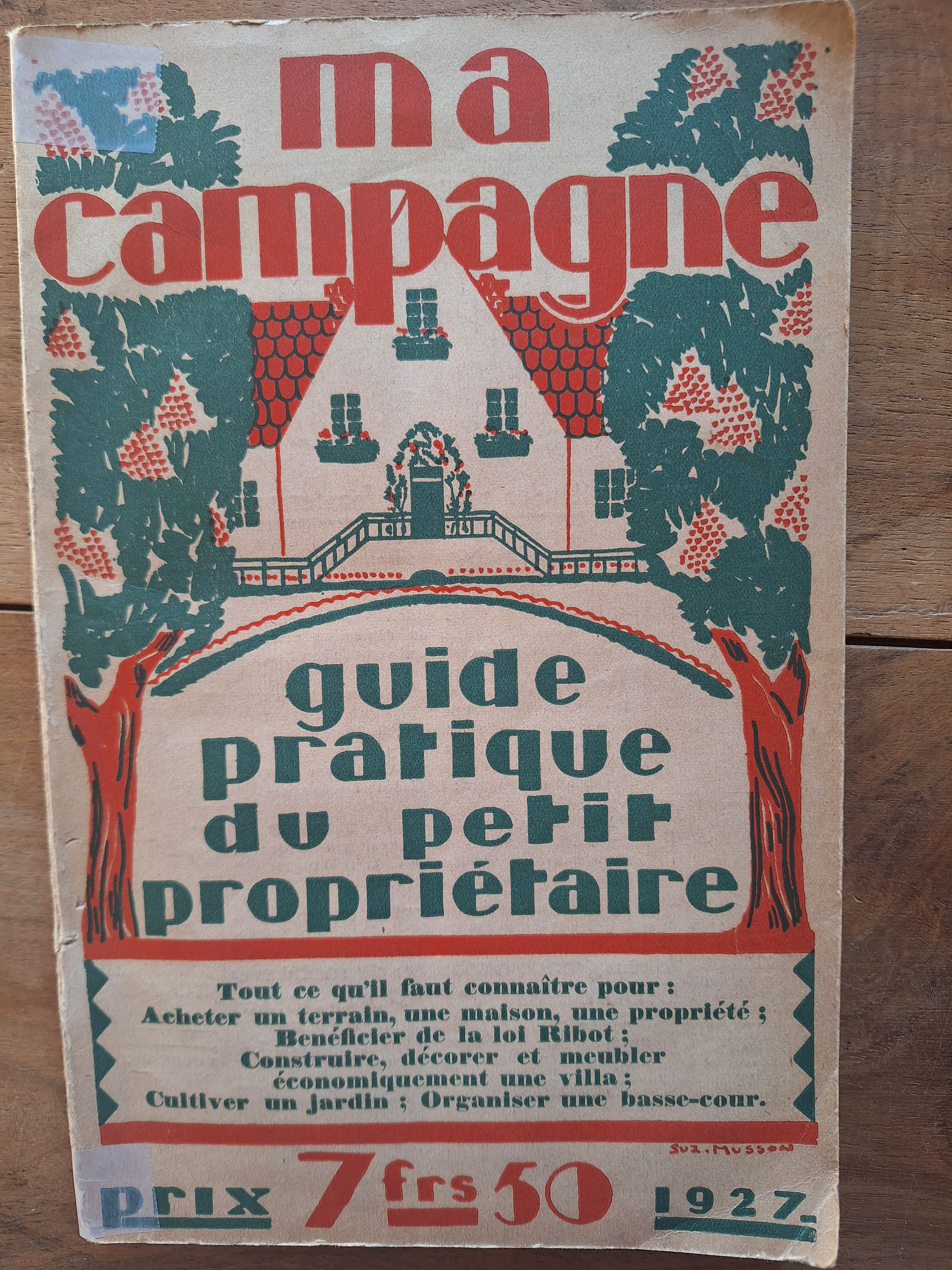 MA Campagne 1927 - Guide Pratique DU Petit Proprietaire -