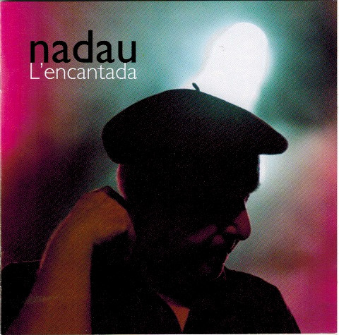 Nadau L'encantada