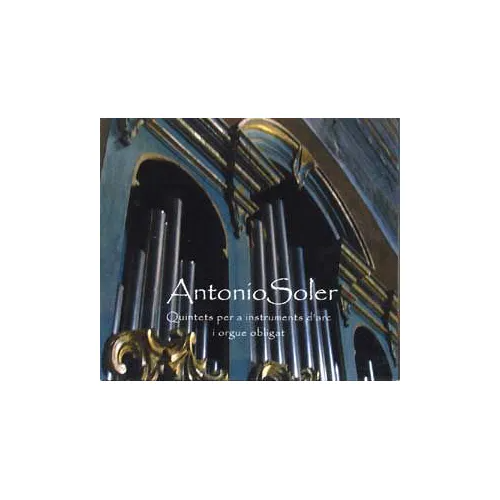 Antonio Soler – Quintets per a instruments d arc (CD Audio)