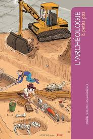 L'archéologie A Petits Pas