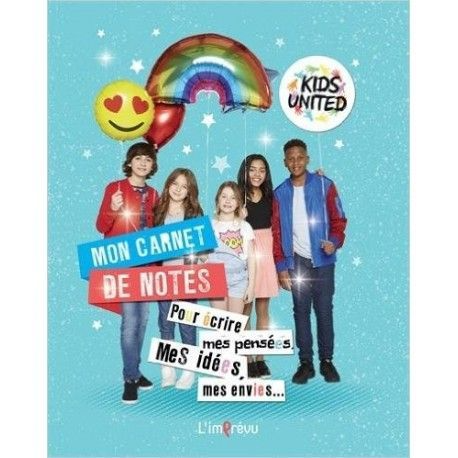 Mon Carnet De Notes Kids United - Pour Écrire Mes Pensées, Mes Idées, Mes Envies