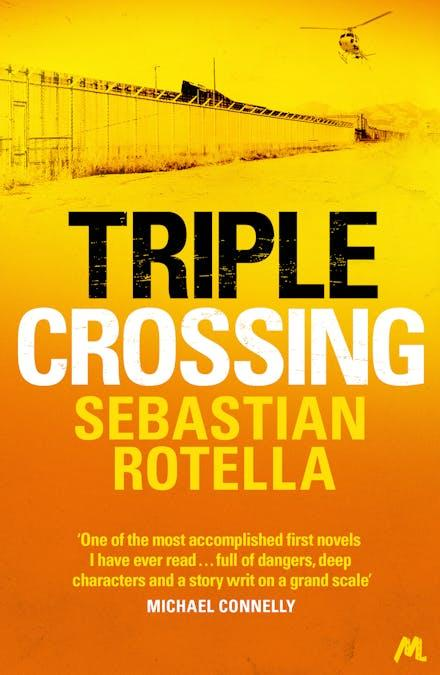 Triple Crossing — Sebastian Rotella, roman en anglais (2012)