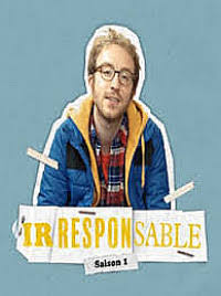 Irresponsable Saison 1 dvd