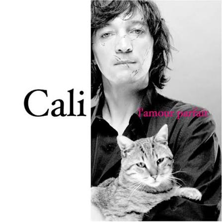 Cali — L’Amour parfait, CD 13 titres (2003)