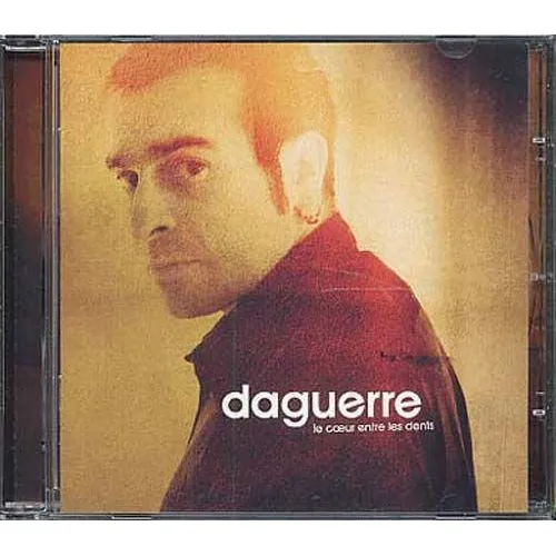 Le Coeur Entre Les Dents - Daguerre, / CD Chanson française 2008 CD Album