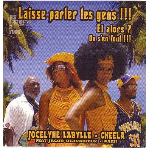 Laisse Parler Les Gens!!! - jocelyne labylle / cheela / CD Zouk 2003 CD Single