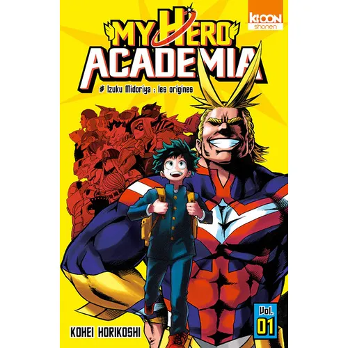 My Hero Academia - Tome 1 : Izuku Midoriya: Les Origines - Kôhei Horikoshi / Ma