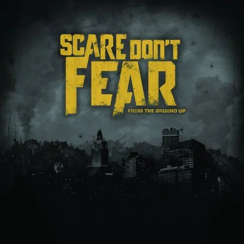 From The Ground Up(Explicit Version) - Scare Don't Fear / CD Musique du monde C