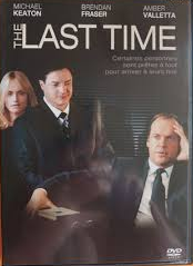The Last Time - Michael Caleo / DVD Comédie dramatique 25/07/2007 Tous public