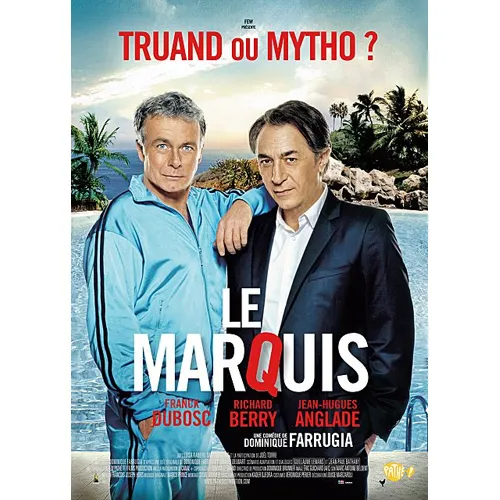 Le marquis / Dominique Farrugia, réal., idée orig. ; Charly Delwart, idée…