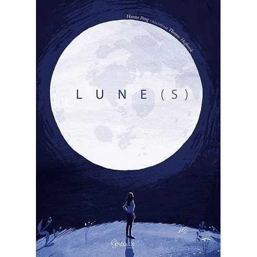 Lune(S) - Pang Hannah / Livres Sciences dès 6 ans Format: Album