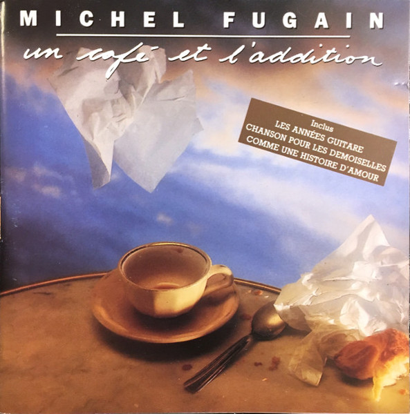 Michel Fugain – Un Café Et L'Addition cd