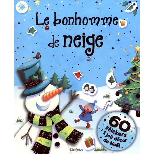 Le Bonhomme De Neige - L'imprévu