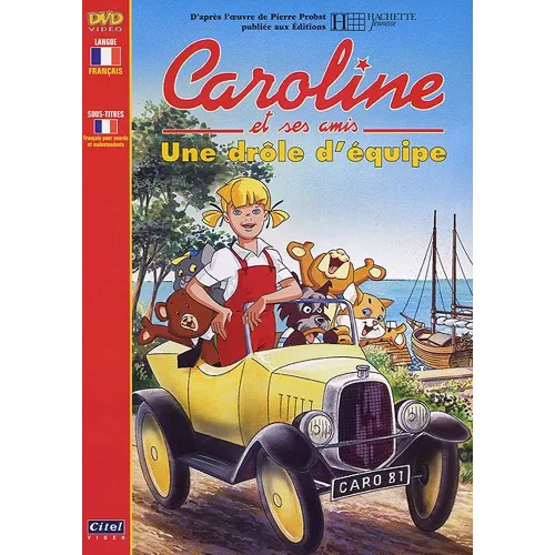 Caroline Et Ses Amis - Une Drôle D'équipe - Michel Pillyser / DVD Enfants - Jeu
