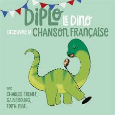 Diplo le dino découvre la chanson française (CD Digipack)