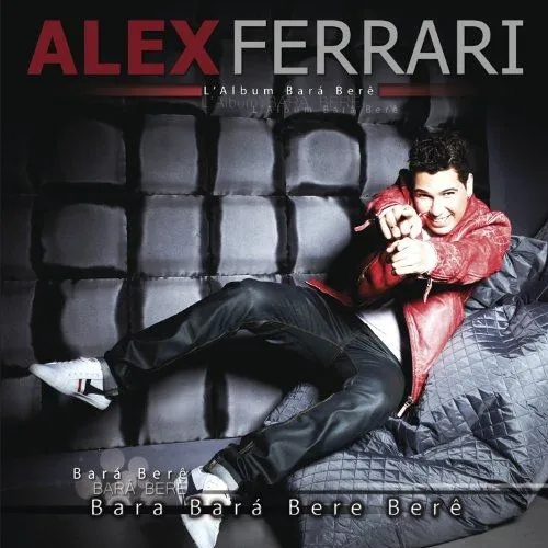 Bara Berê - Alex Ferrari / CD Dance 2012 CD Album