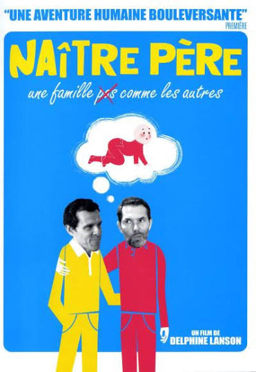 Naître Père : Une Famille Pas Comme Les Autres