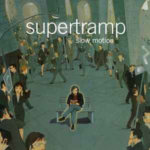 Supertramp – Slow Motion cd